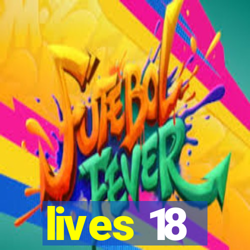 lives 18